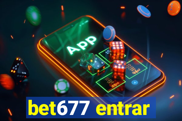 bet677 entrar